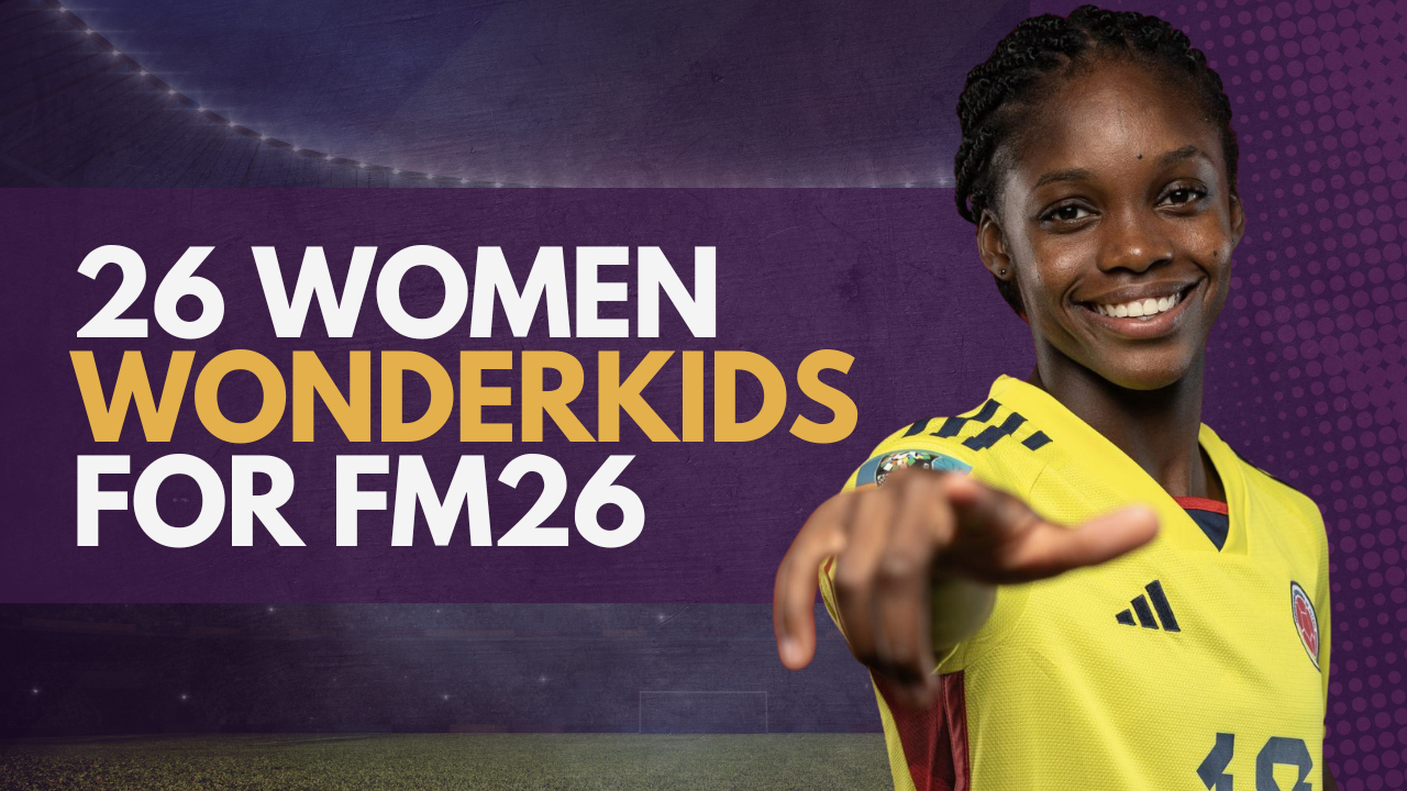 Featured graphic showing “26 Women Wonderkids for FM26” with Linda Caicedo in a Brazil kit pointing forward, promoting womensfootballfm.com shortlist